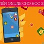 App Kiếm Tiền Online Uy Tín Không Cần Vốn Cho Học Sinh