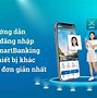 Đăng Nhập Bidv Trên Thiết Bị Khác