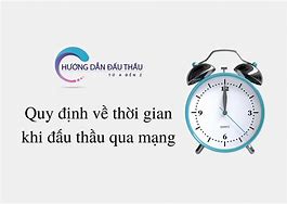 Thời Gian Đấu Thầu Gói Thầu Quy Mô Nhỏ