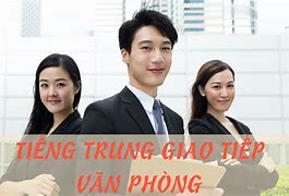 Tiếng Trung Giao Tiếp Văn Phòng